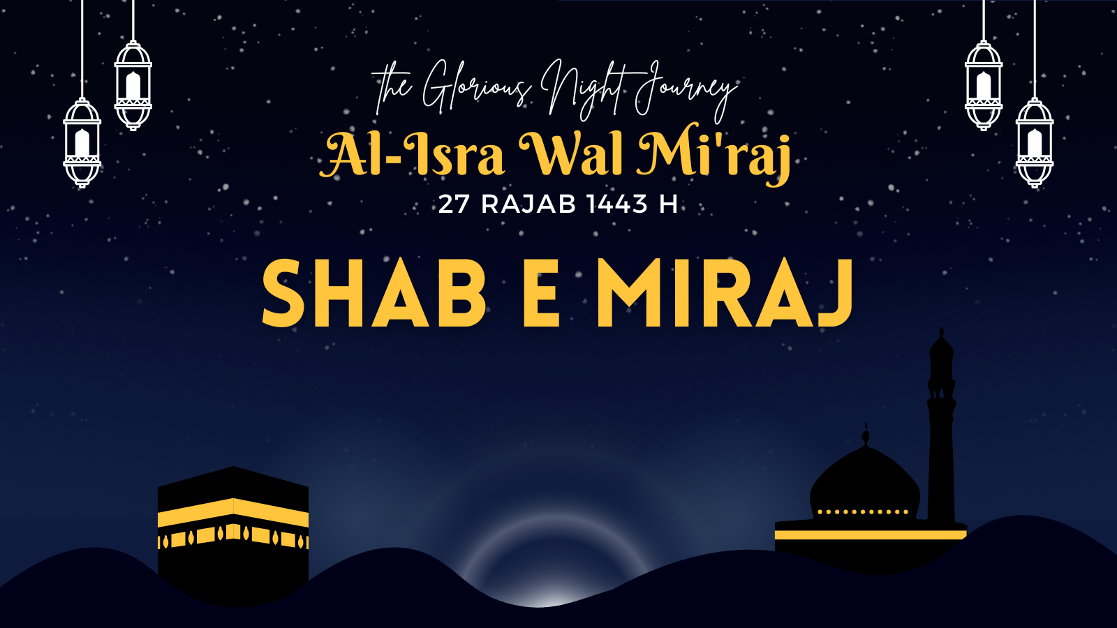 Shab E Miraj In The Light Of Quran: The Night Of Miraj