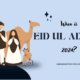 When is Eid ul Adha 2024
